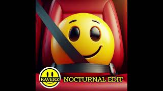Buckle Up (RAVERZ Nocturnal Edit / Mashup) - #house #rave #ravehouse