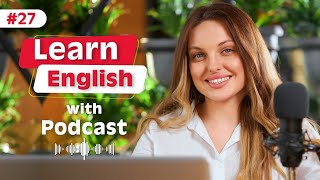 Learn English fast and easily with podcasts Conversation | jobs and professions | episode 27