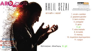 Halil Sezai Git With Arabic Lyrics