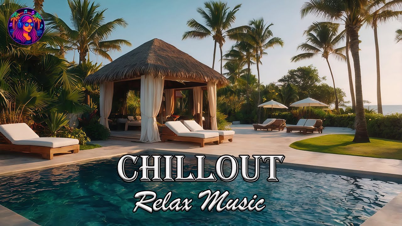 CHILLOUT LOUNGE RELAXING MUSIC | Chillout Relax Music | Relax Chillout ...