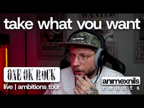 ONE OK ROCK – Take What You Want | Live "Ambitions Japan Dome Tour 2018" | First Time Reaction
