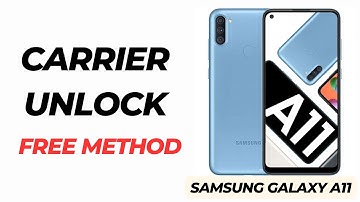 How To Network or Carrier Unlock Samsung Galaxy A11