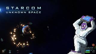 More Exploration and testing the limits of our explorer - Starcom Unknown Space S12 Ep9