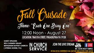 MT. OLIVE HOLY TEMPLE: FALL FESTIVAL  WEEK 4 - SUNDAY, AUGUST 27, 12:00 NOON