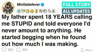 Details My father called me stupid for years  He begged when he saw how much I earned  FULL STORY News