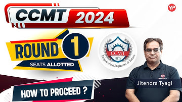 CCMT 2024 Round 1 result out | How to proceed?