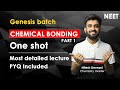 Chemical Bonding in One Shot (Part-1) with PYQs ft. Nitesh Sir | Genesis Batch for NEET