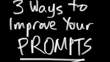 3 Ways to Improve Your ChatGPT Prompts (OpenAI, Deeplearning.ai)