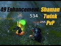 49 Enhancement Shaman Twink CRAZY PvP - WoW Classic PvP