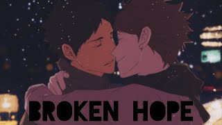 •Broken Hope•Iwaoi•Chapter Twenty•