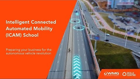 Intelligent Connected Automated Mobility (ICAM) School