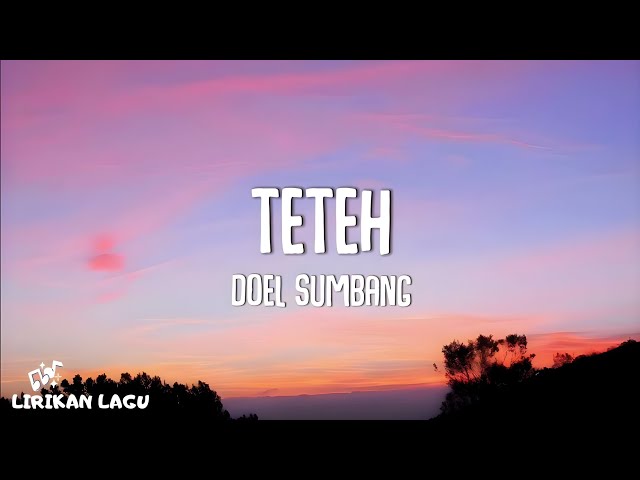 Doel Sumbang - Teteh (Video Lirik) class=