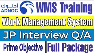 What is the Prime Objective of WMS | ADNOC interview Questions for JP Interview