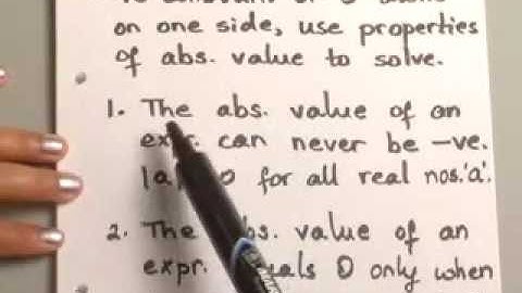 9.2.5 Inequalities and Absolute Values: Absolute Value Special Cases