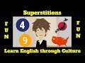 Talking about Superstitions | Learn English through Culture | ESL Lesson about Superstitions