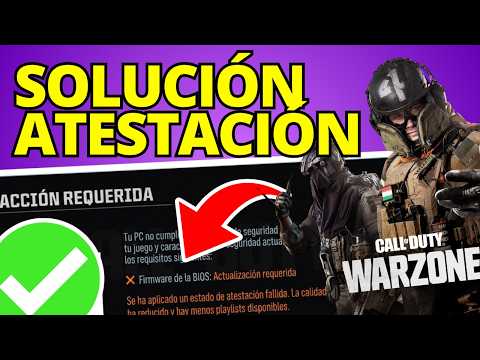 Soluci&oacute;n Error Estado De Atestaci&oacute;n Fallido En COD Warzone