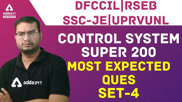 DFCCIL/RSEB/SSC JE & UPRVUNL JE 2021 | Control System | Super 200 Most Expected Qns Set #4