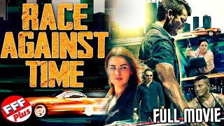 RACE AGAINST TIME | Full ACTION THRILLER Movie HD
