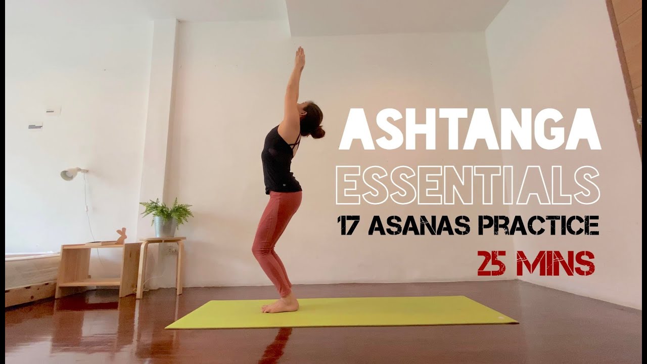 Ashtanga yoga essentials อัชทางก้าแบบย่อ 25 นาที 17 ท่า ลองมาฝึกกันสิ : Beauyogarabbit