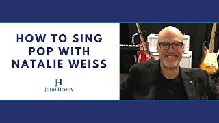 How to Sing Pop with Natalie Weiss