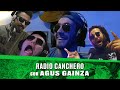RADIO CANCHERO ft.AGUSTIN GAINZA | Utopic News