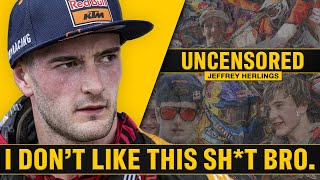 'I don't like this sh*t bro.' | Jeffrey Herlings Uncensored Preview