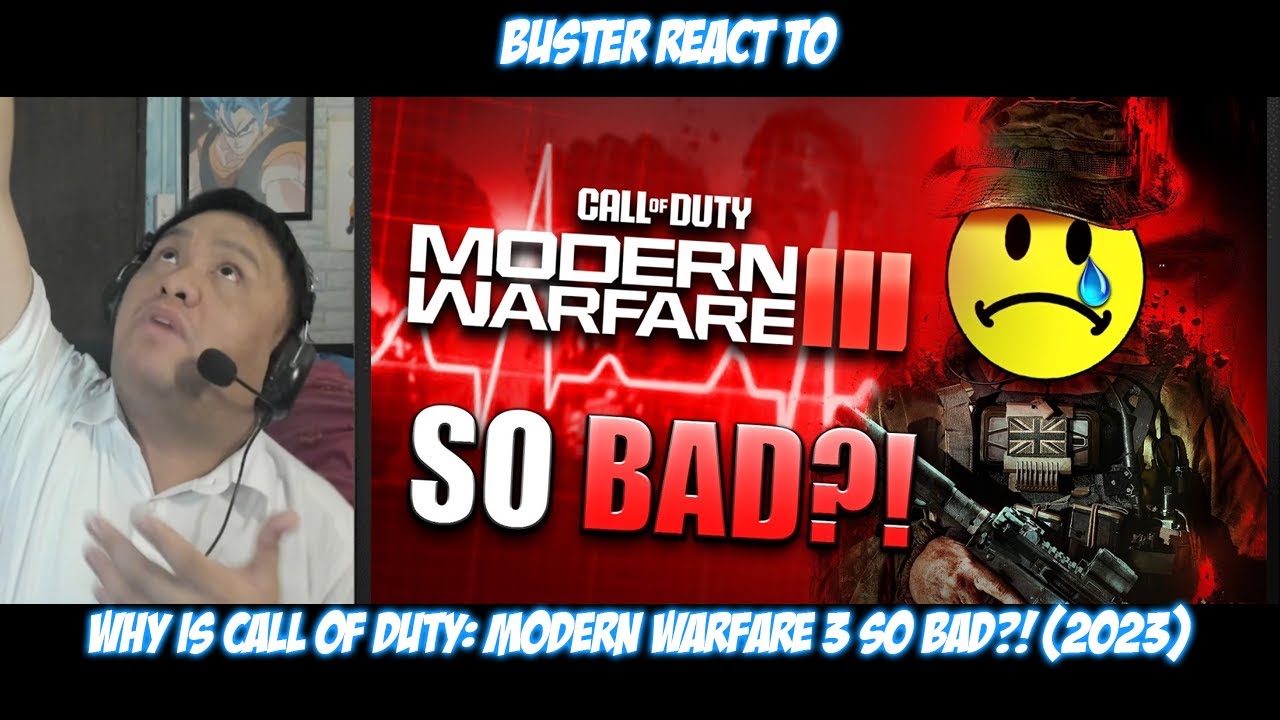 Buster Reacts to @TheActMan  | Why Is Call of Duty: Modern Warfare 3 SO BAD?! (2023)