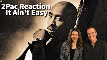 2Pac Reaction - It Ain't Easy Song Reaction! First-Time Hearing!