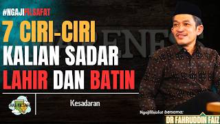 7 Signs You Are Aware Of Your Inner And Outer Self  Dr Fahruddin Faiz  Ngajifilsafat