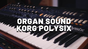 Organ Sound | Korg Polysix (No Talking) | Classic Analog Synth Organ Demo