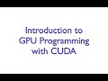 Intro to GPU Programming