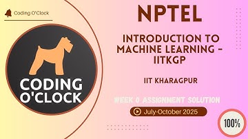 NPTEL Introduction to Machine Learning - IITKGP Week 0 QUIZ Solution July-October 2025 IIT Kharagpur