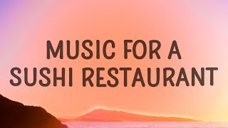 Harry Styles Music For a Sushi Restaurant