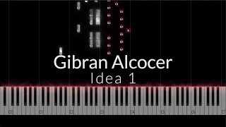 Gibran Alcocer - Idea 1 Piano Tutorial