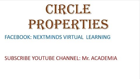 CIRCLE PROPERTIES AND ANGLE PROPERTIES OF A CIRCLE O`LEVEL GCSE