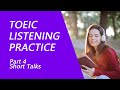 TOEIC Listening Test Part 4: Practice TOEIC Listening Test 2022 with Answers