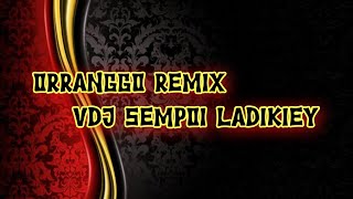 Orranggo remix|Hervin hits|Dj E|Green rasta crew|Vdj sempoi ladikiey