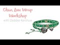 Live Chan Luu Wrap Jewellery Making Workshop with Debbie Kershaw