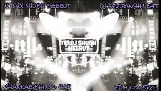 HARD SOUNDCHECK🤯| EDM ATTACK⚠️ | DROP🥵|SHANKAR BHUDO HAI🔥| 2022 |🔥ITS DJ SHUBH |🎧DJ DEEPANSHU KHT |