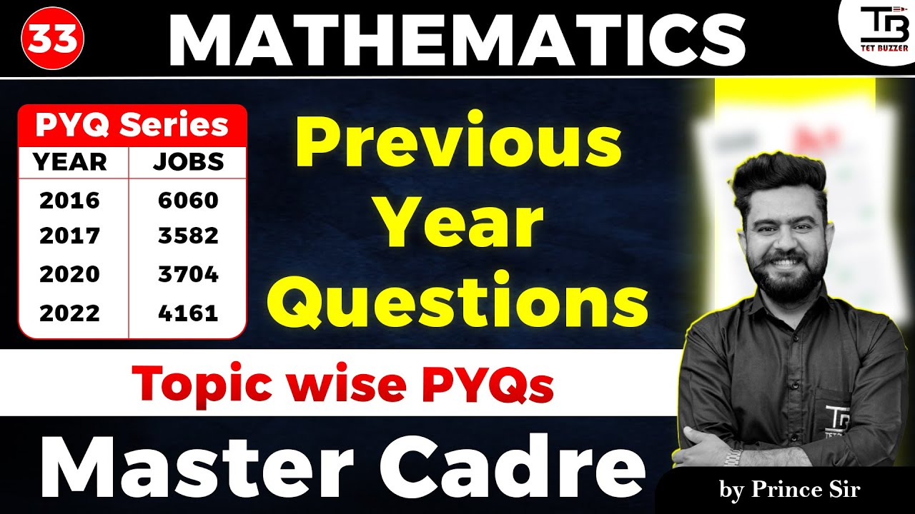 Math PYQ's Master Cadre "Topic Wise" Class 33 by Prince Sir 