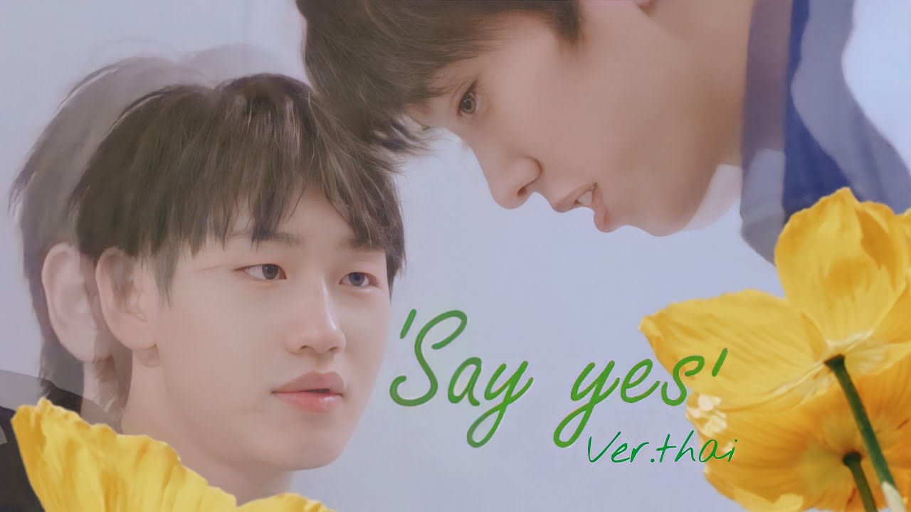 《opv》 akzmo | Say yes Ver.Thai #akzmo