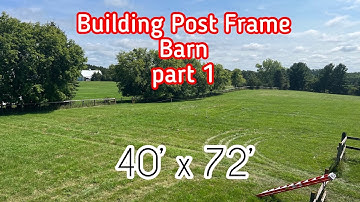 How to build a gambrel style post frame barn Part 1