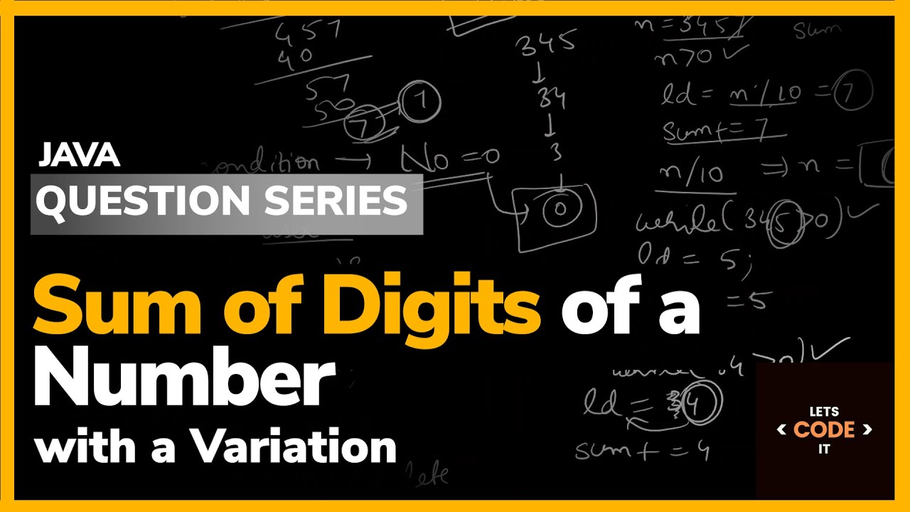 How to find Sum of Digits of a Number | Java Question Series - YouTube