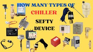 chiller safety device|how many types of safety devices in chiller|chiller|HVAC|safety device
