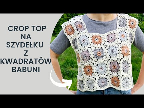 Crop Top na szydełku z kwadratów cz.2/2