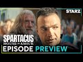 Spartacus House Of Ashur Ep 7 Preview STARZ