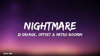 Offset &amp; Metro Boomin - Nightmare [Lyrics]