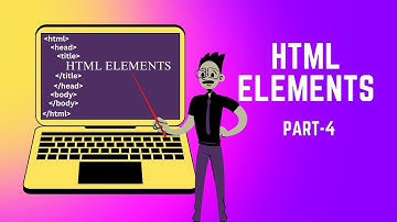 How To Learn Html Elements 2023 | Part-4 | HTML Elements Tutorial for Beginners