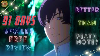 91 Days  Anime Review – Shower of Sunshine