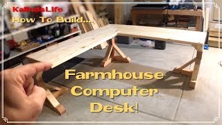 How To Build this Awesome Farmhouse Corner Desk!  LESS THAN $100!!!